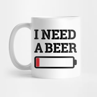 I need a beer Mug